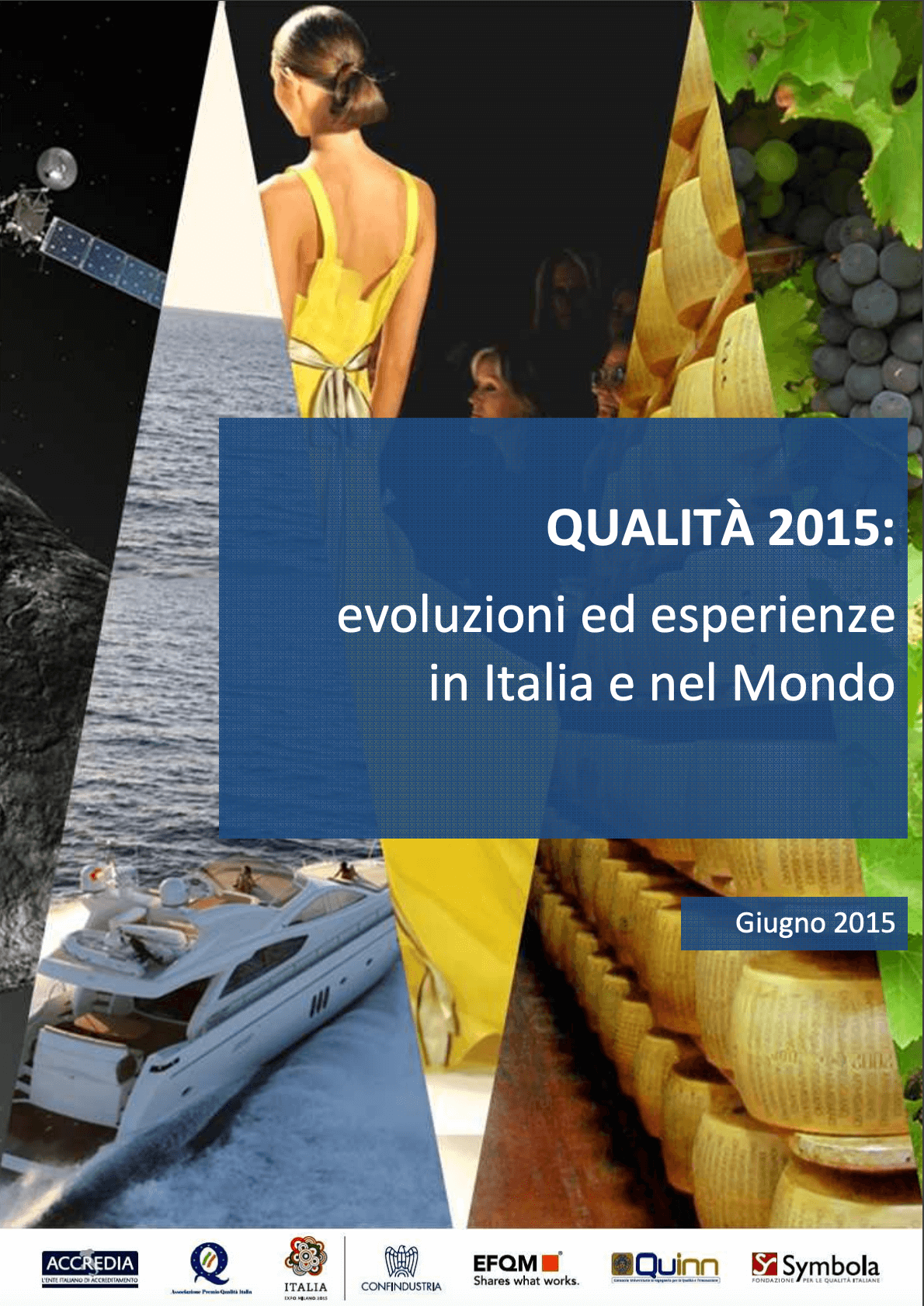 Qualità 2015: evoluzioni ed esperienze in Italia e nel Mondo